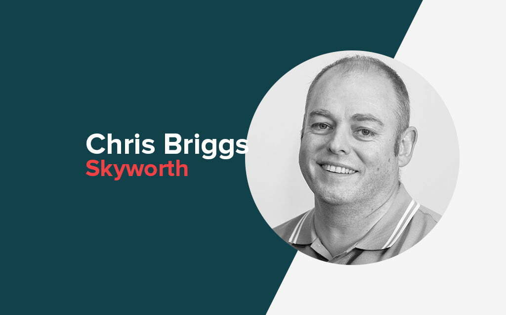 Read more about Chris Briggs from Skyworth