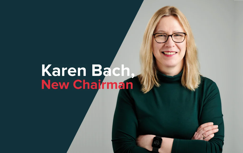 Karen Bach appointed as our Chairman