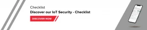 Checklist: Discover our IoT Security checklist