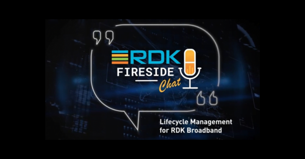 Read more about RDK Fireside Chat: Lifecycle Management for RDK-B